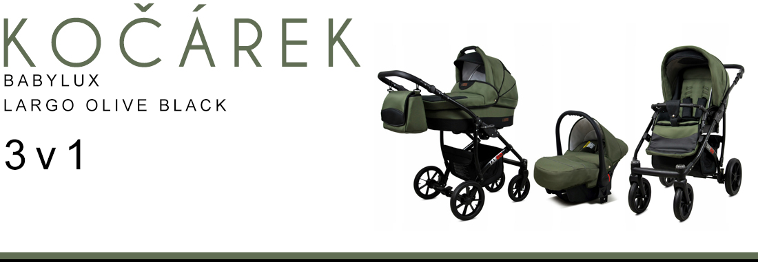 Kočárek 3v1 BabyLux Largo Olive Black